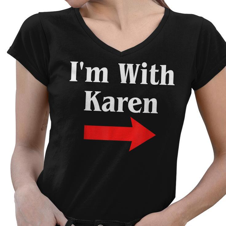 Karen Halloween Costume Im With Karen Women V-Neck T-Shirt