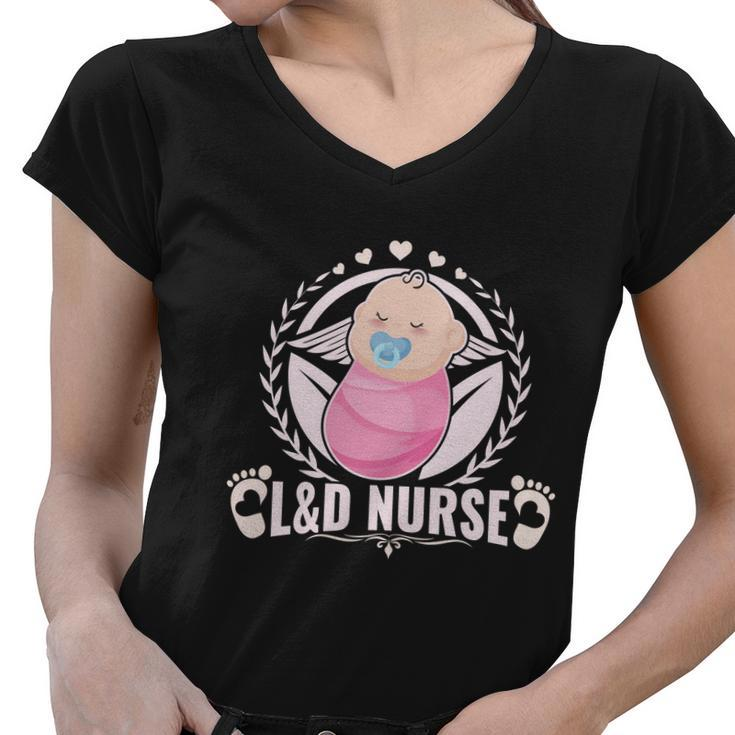 L And D Nurse Labor And Delivery Nurse Funny Gift Women V-Neck T-Shirt