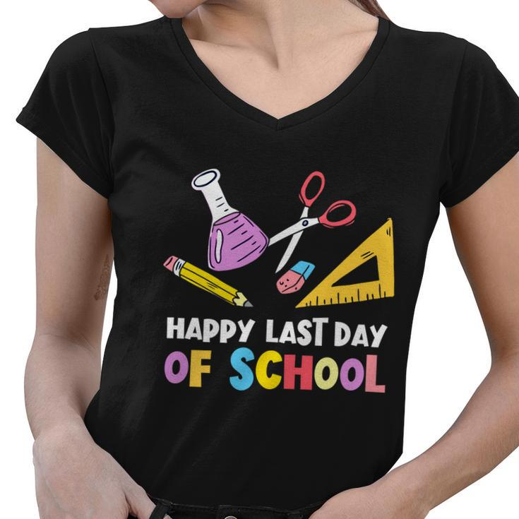 Last Days Of School Teacher Student Happy Last Day School Cool Gift Women V-Neck T-Shirt