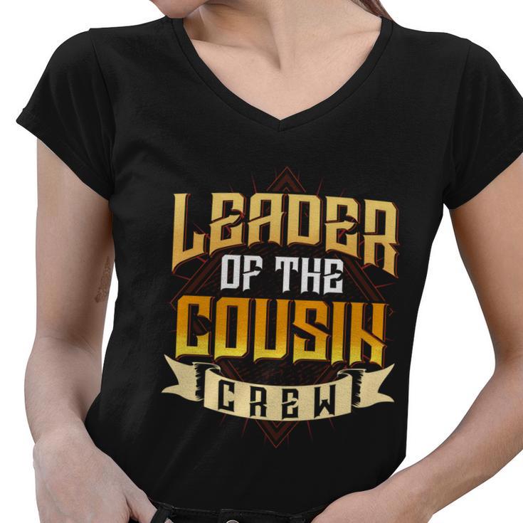 Leader Of The Cousin Crew Big Cousin Squad Oldest Cousin Gift Women V-Neck T-Shirt