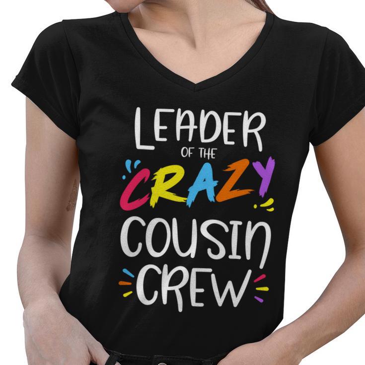 Leader Of The Crazy Cousin Crew Meaningful Gift Women V-Neck T-Shirt