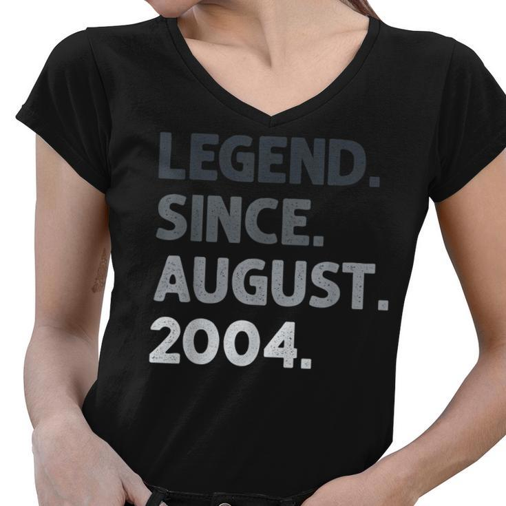 Legend Since August 2004  18 Years Old 18Th Birthday  Women V-Neck T-Shirt