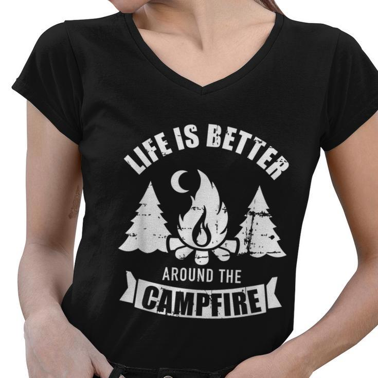 Life Is Better Around The Campfire Camping Women V-Neck T-Shirt