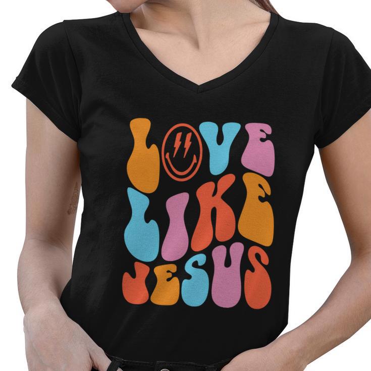 Love Like Jesus Smiley Face Aesthetic Funny Christian Women V-Neck T-Shirt