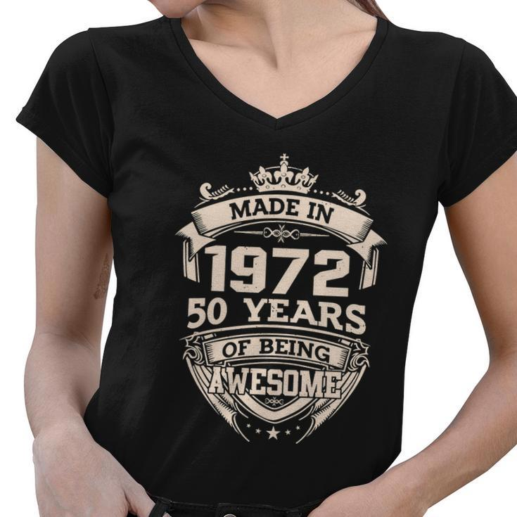 Made In 1972 50 Years If Being Awesome 50Th Birthday Women V-Neck T-Shirt