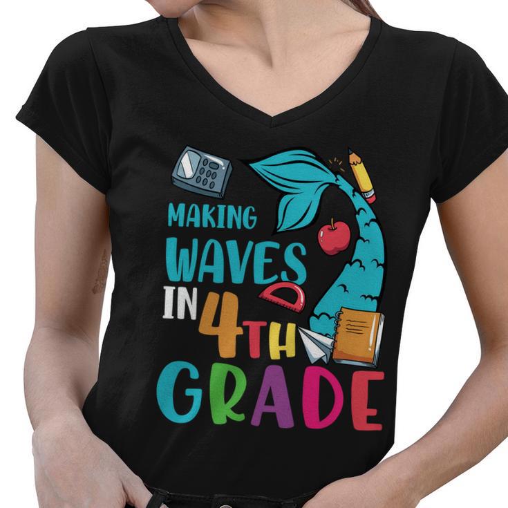 Making Waves In 4Th Grade First Day Of School Back To School Women V-Neck T-Shirt