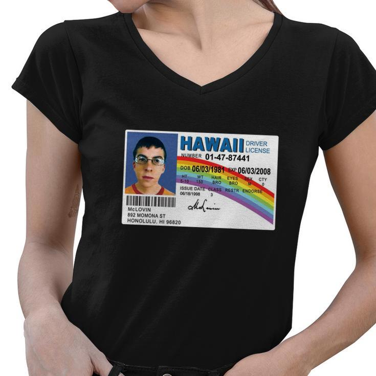 Mclovin Id Fake Licensed Hawaii Funny Women V-Neck T-Shirt