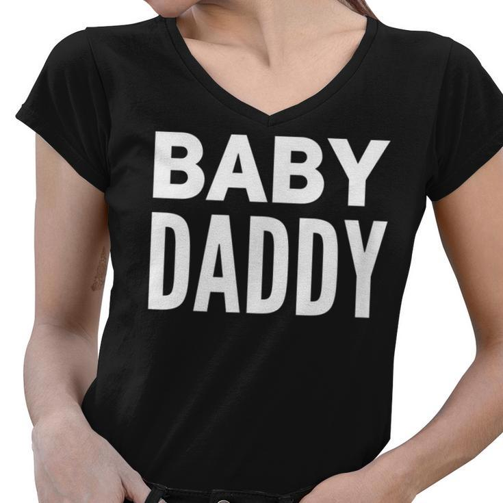 Mens Baby Daddy | Funny New Father Fathers Day Dad Gift Humor Women V-Neck T-Shirt