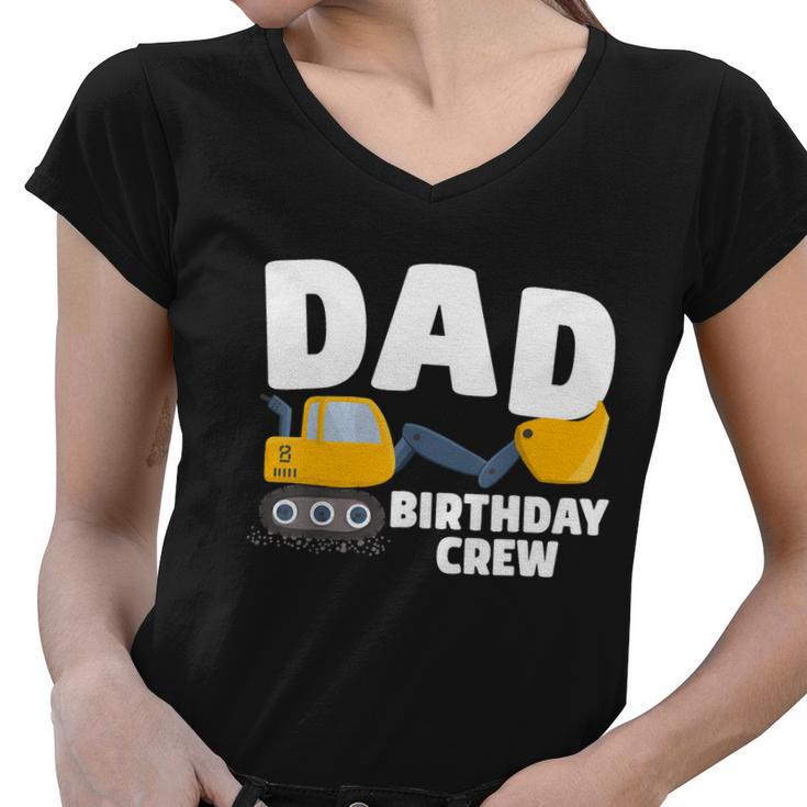 Mens Dad Birthday Funny Gift Crew Construction Birthday Party Theme Funny Gift Women V-Neck T-Shirt