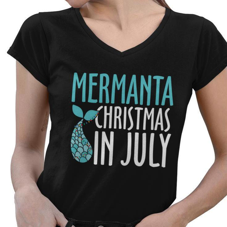 Mermanta Christmas In July Gift Christmas In July Women V-Neck T-Shirt