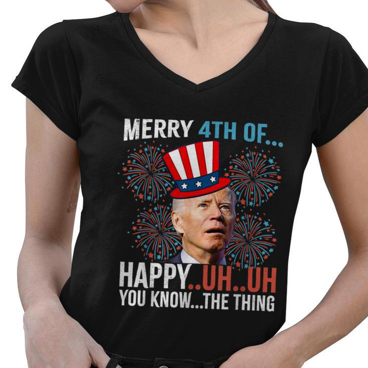 Merry 4Th Of Happy Uh Uh You Know The Thing Funny 4 July V2 Women V-Neck T-Shirt