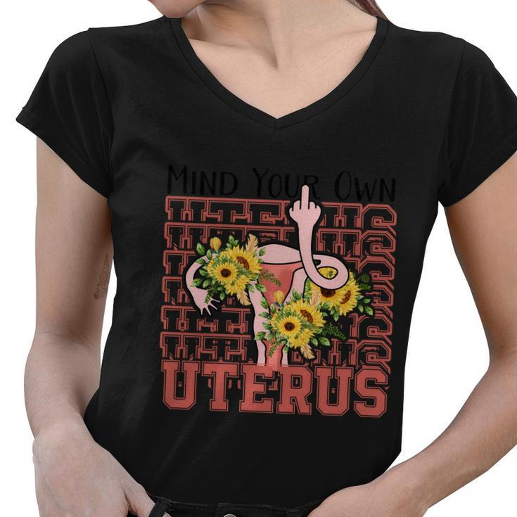 Mind You Own Uterus Floral 1973 Pro Roe Womens Rights Women V-Neck T-Shirt