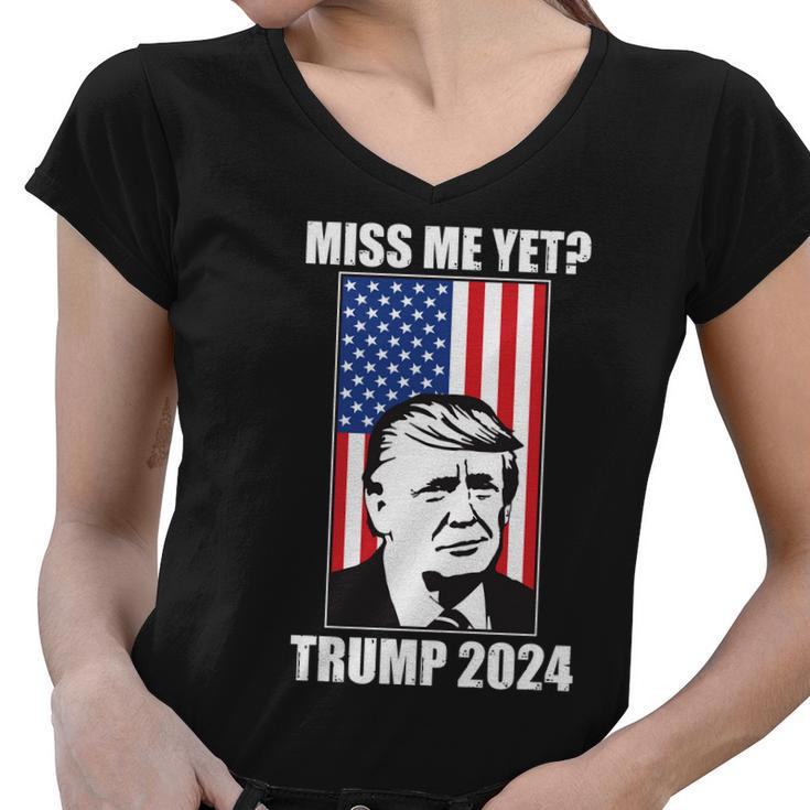 Miss Me Yet Trump 2024 Usa American Flag Tshirt Women V-Neck T-Shirt