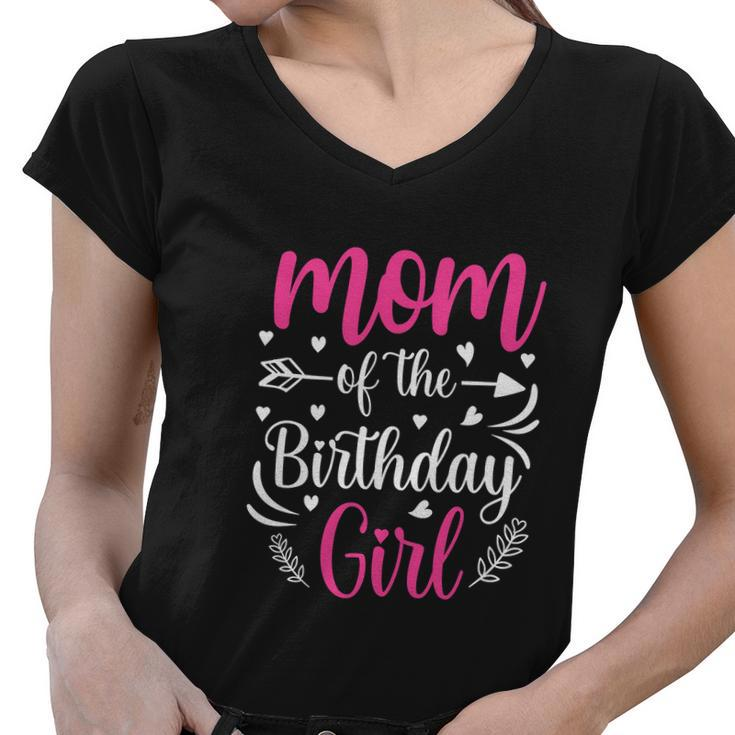 Mom Of The Birthday Girl Funny Mama Bday Party Women V-Neck T-Shirt