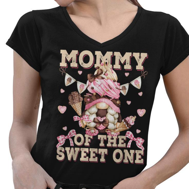 Mommy Of The Sweet One Ice Cream First Birthday Gnome Mom  Women V-Neck T-Shirt