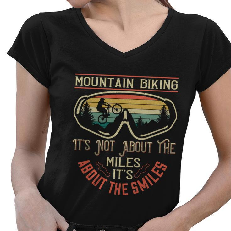 Mountain Biking It’S Not About The Miles It’S About The Smiles Women V-Neck T-Shirt