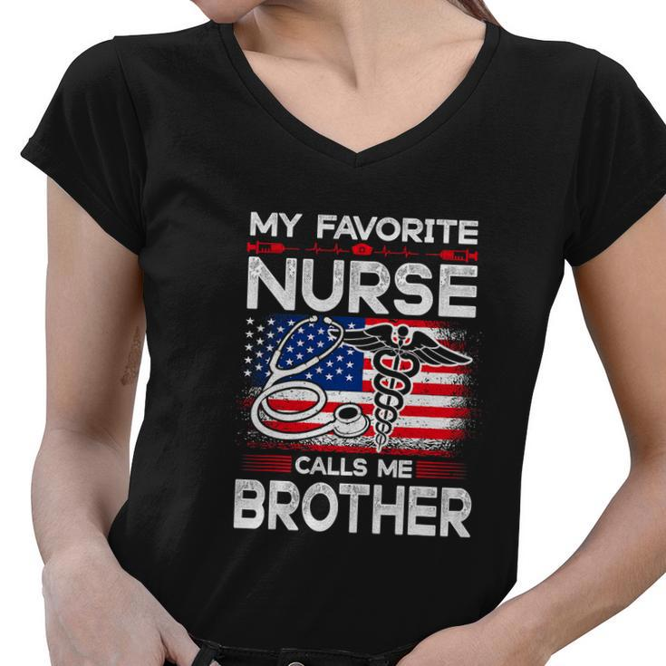 My Favorite Nurse Calls Me Brother For 4Th Of July Women V-Neck T-Shirt
