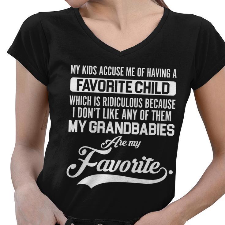 My Grandbabies Are My Favorite - Gift For Grandpa & Grandma Tshirt Women V-Neck T-Shirt