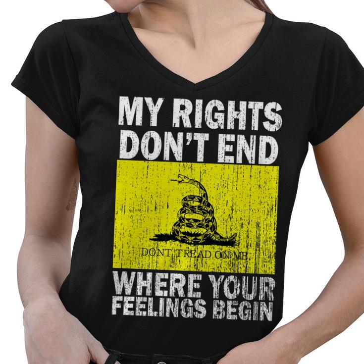 My Rights Dont End Where Your Feelings Begin Tshirt Women V-Neck T-Shirt