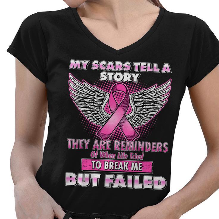 My Scars Tell A Story Breast Cancer Awareness Tshirt Women V-Neck T-Shirt