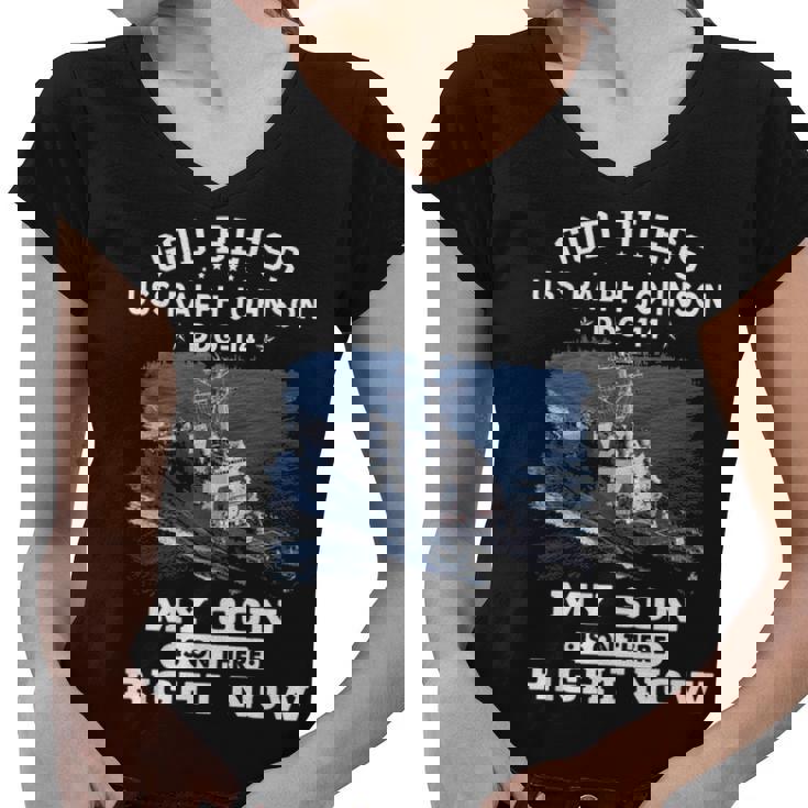My Son Is On Uss Ralph Johnson Ddg  Women V-Neck T-Shirt
