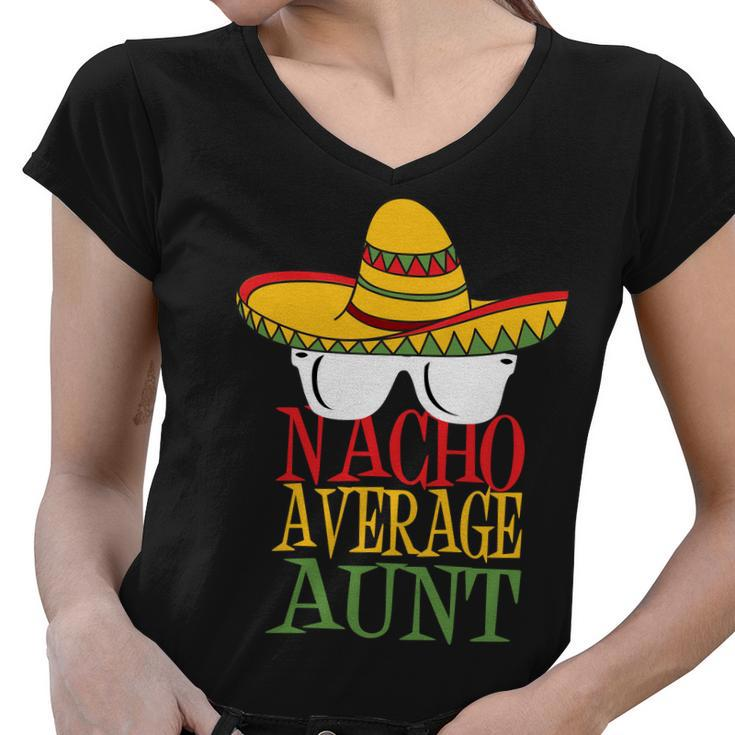 Nacho Average Aunt V2 Women V-Neck T-Shirt