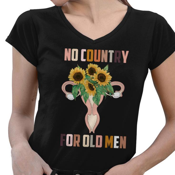No Country For Old Men Uterus 1973 Pro Roe Pro Choice Women V-Neck T-Shirt