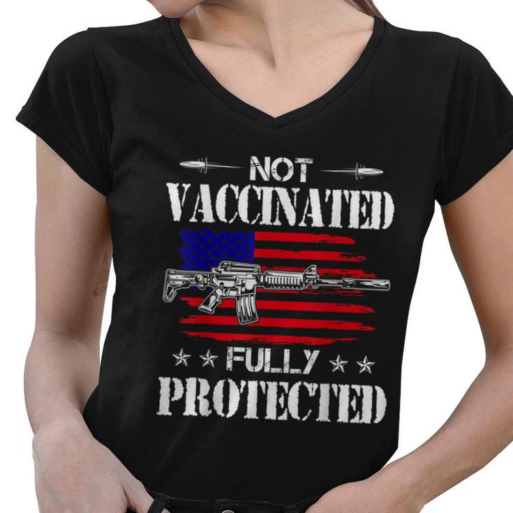 Not Vaccinated Full Not Vaccinated Fully Protected Pro Gun Anti Vaccine Women V-Neck T-Shirt