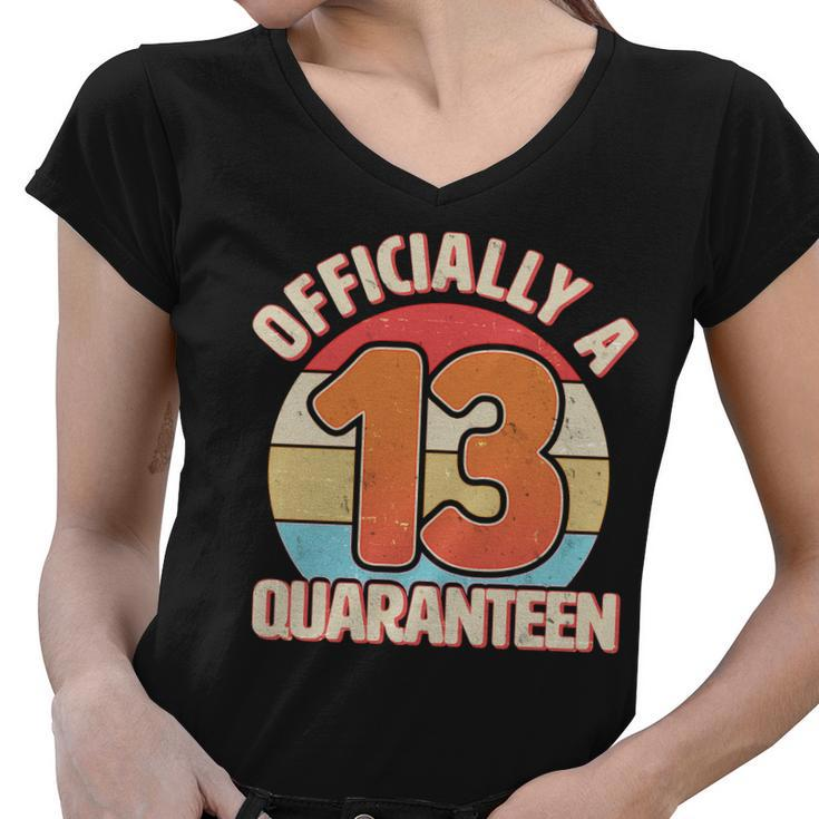 Officially A Quaranteen 13Th Birthday Tshirt Women V-Neck T-Shirt