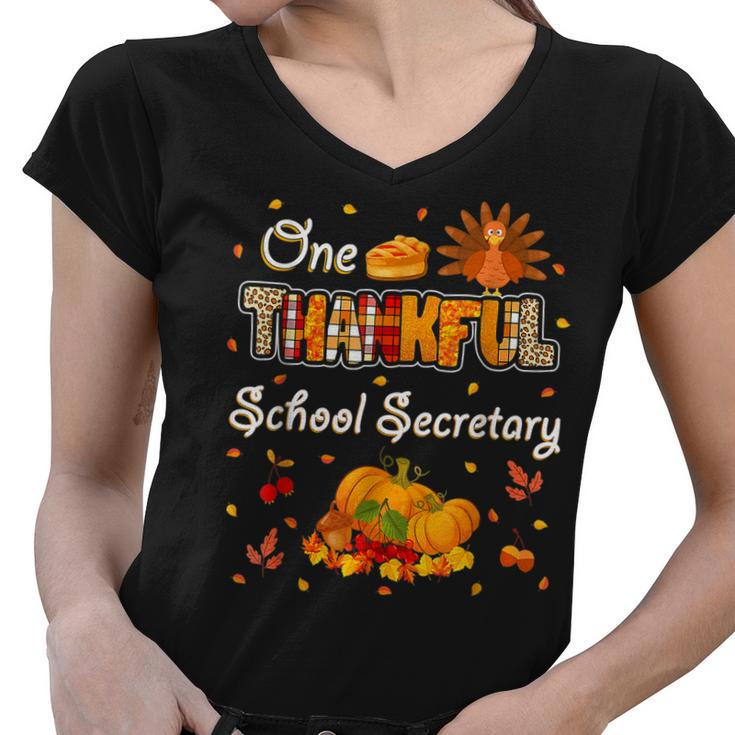 One Thankful School Secretary Fall Autumn Thanksgiving  Women V-Neck T-Shirt