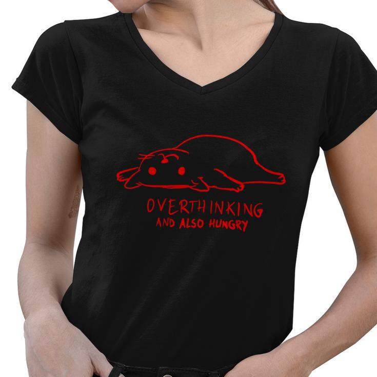 Over Thinking And Also Hungry Women V-Neck T-Shirt