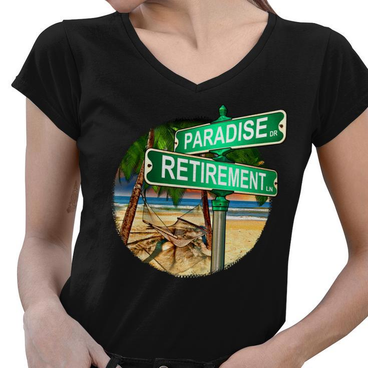 Paradise Dr Retirement Ln Women V-Neck T-Shirt