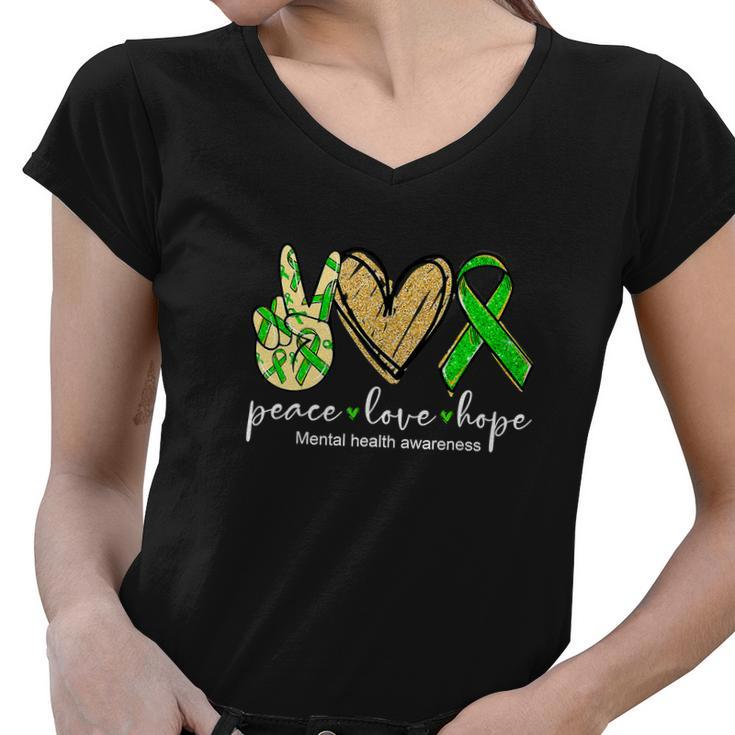 Peace Love Hope Mental Health Awareness Green Ribbon Women V-Neck T-Shirt