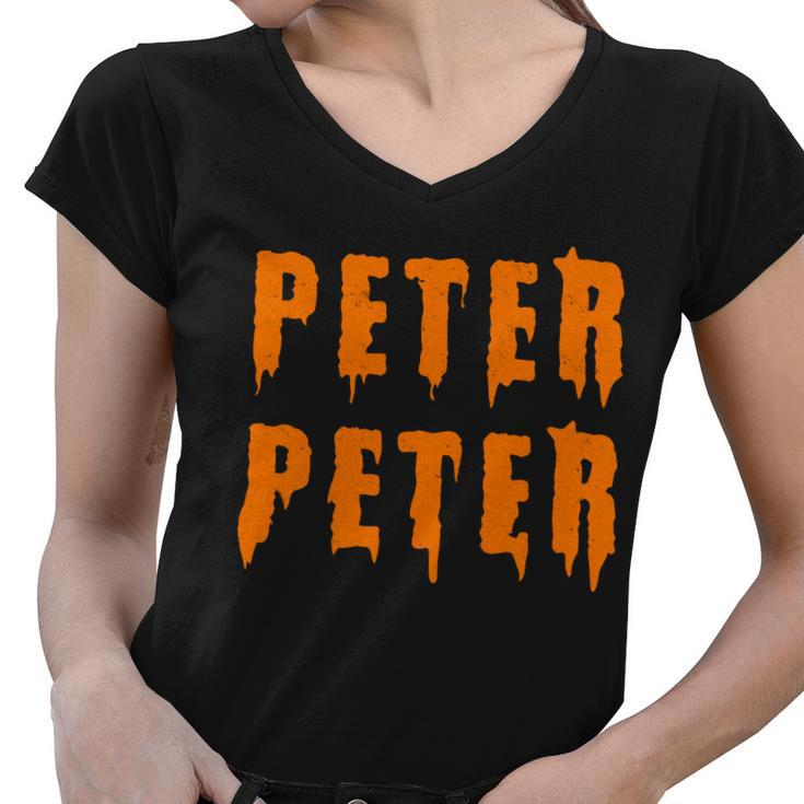 Peter Peter Spooky Halloween Funny Tshirt Women V-Neck T-Shirt