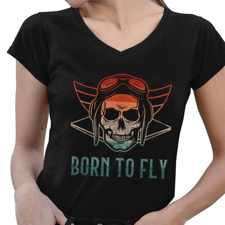Pilot Born O Fly Airplane Plane Aviator Airport Pilots Women V-Neck T-Shirt