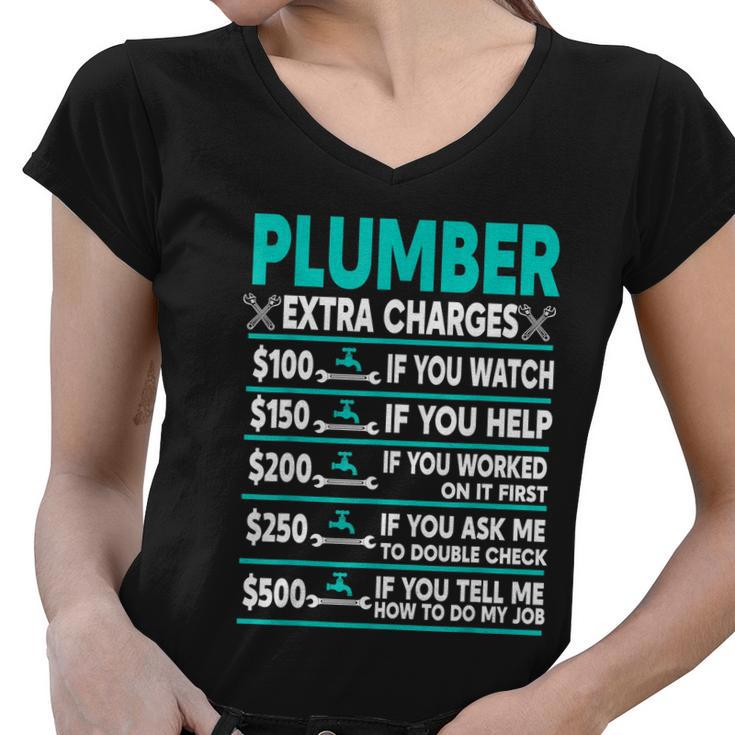 Plumber Extra Charges Hourly Rate Women V-Neck T-Shirt