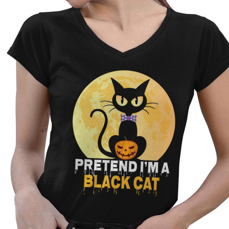 Pretend Im A Black Cat Halloween Quote Women V-Neck T-Shirt