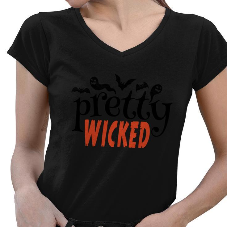 Pretty Wicked Funny Halloween Quote Women V-Neck T-Shirt