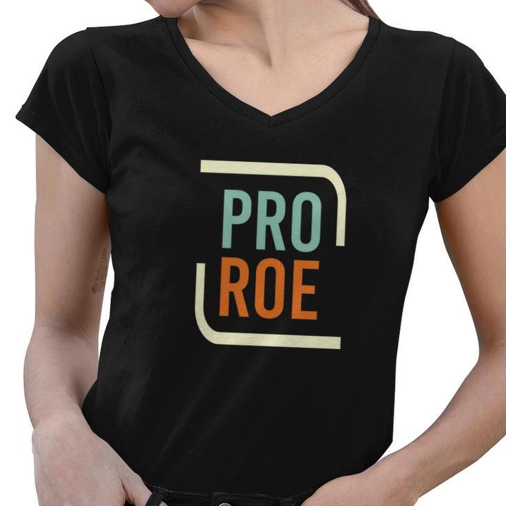 Pro Roe Pro Choice Feminist 1973 Womens Rights Women V-Neck T-Shirt