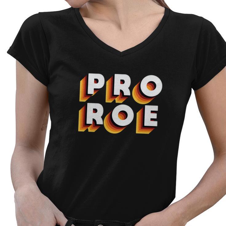 Pro Roe V Wade Feminist Womens Rights Women V-Neck T-Shirt