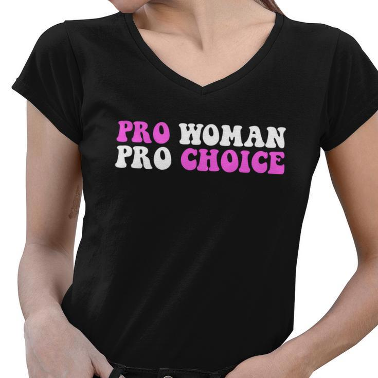 Pro Woman Pro Choice Feminist Women V-Neck T-Shirt