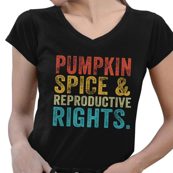 Pumpkin Spice And Reproductive Rights Fall Feminist Choice Gift V3 Women V-Neck T-Shirt