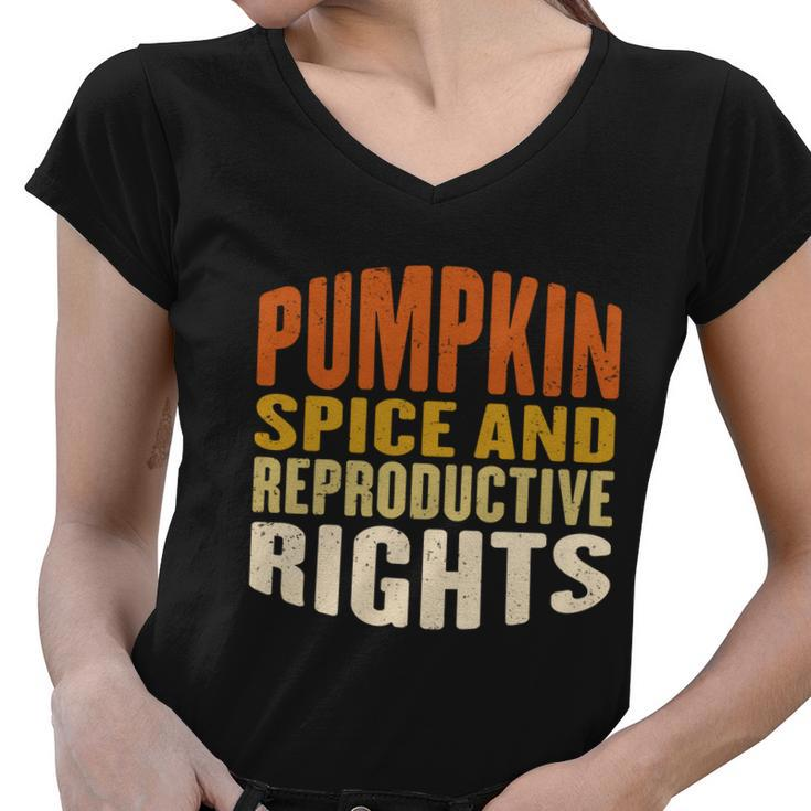Pumpkin Spice And Reproductive Rights Fall Feminist Choice Gift Women V-Neck T-Shirt