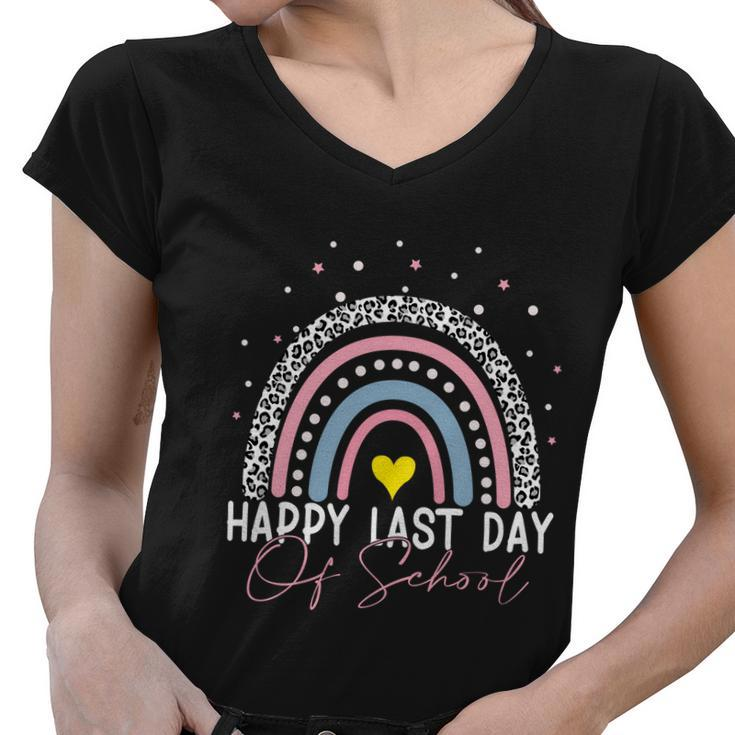 Rainbow Happy Last Day Of School Teacher Student Graduation Meaningful Gift Women V-Neck T-Shirt