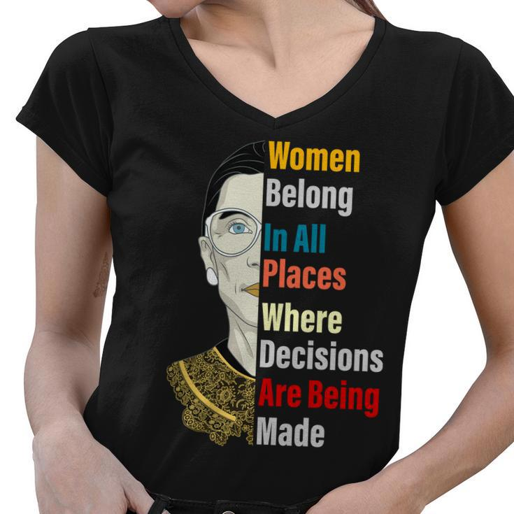 Rbg Women Belong In All Places Where Decisions Are Being Made Tshirt Women V-Neck T-Shirt