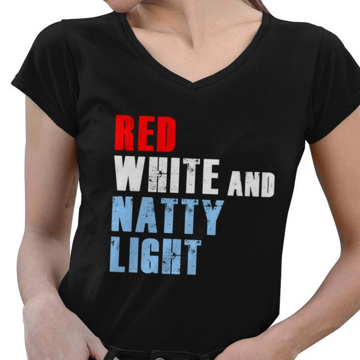 Red White Natty Light For Mens Womens 4Th Of July Women V-Neck T-Shirt