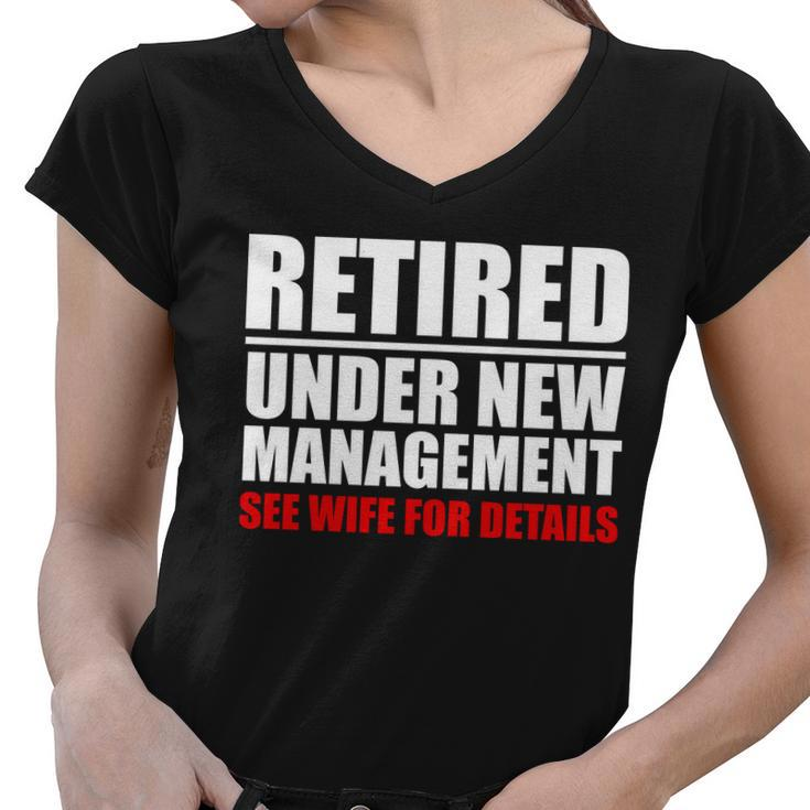 Retired Under New Management V3 Women V-Neck T-Shirt