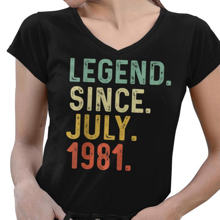 Retro Vintage Legend Epic Since July 1981 Birthday  Women V-Neck T-Shirt