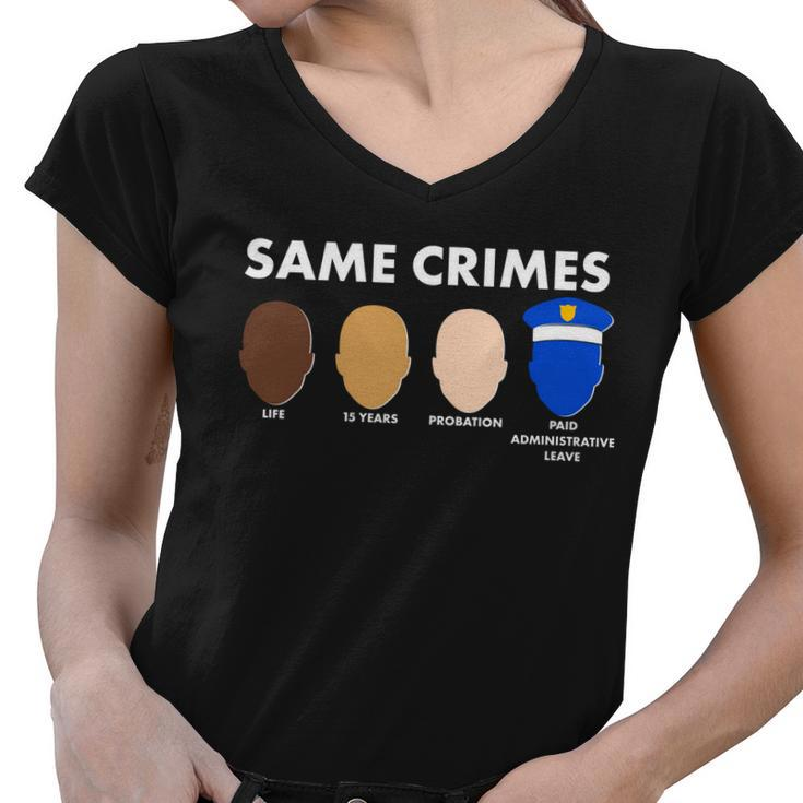 Same Crimes Black Lives Matter Tshirt Women V-Neck T-Shirt