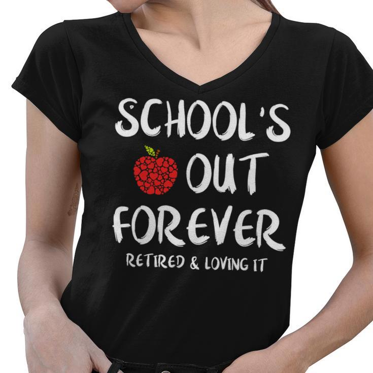 Schools Out Forever Retired Teacher Funny Retirement Women V-Neck T-Shirt